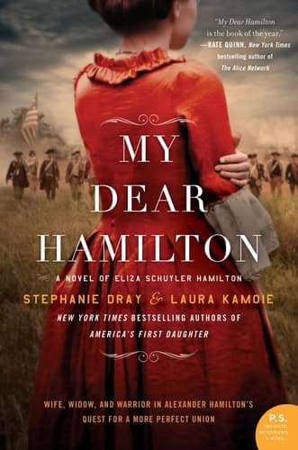 Cover of My Dear Hamilton: A Novel of Eliza Schuyler Hamilton