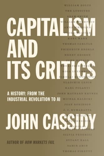Cover of Capitalism and Its Critics: A History: From the Industrial Revolution to AI