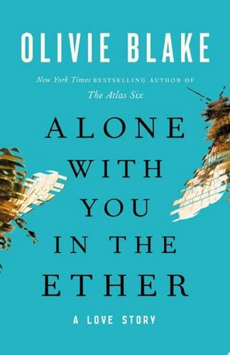 Cover of Alone with You in the Ether A Love Story