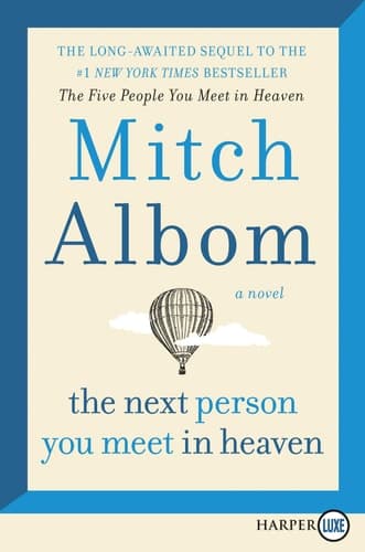 Cover of The Next Person You Meet in Heaven The Sequel to The Five People You Meet in Heaven