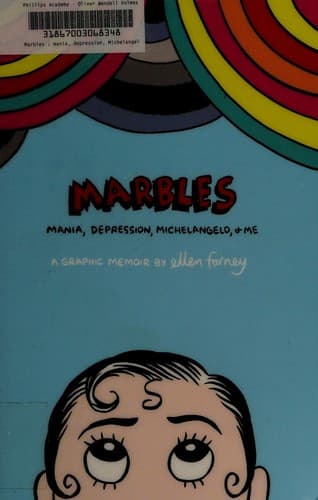 Cover of Marbles: Mania, Depression, Michelangelo, and Me