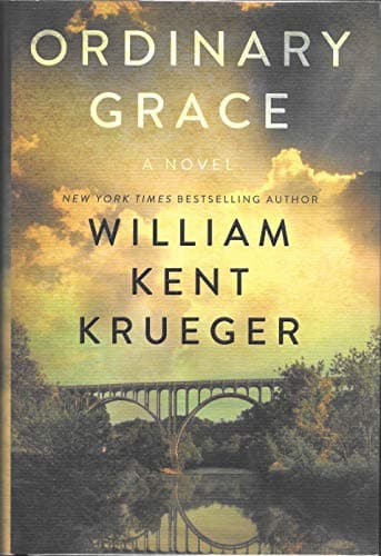 Cover of Ordinary Grace: A Novel By William Kent Krueger | Conversation Starters