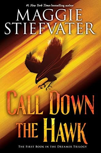 Cover of Call down the Hawk (the Dreamer Trilogy, Book 1)
