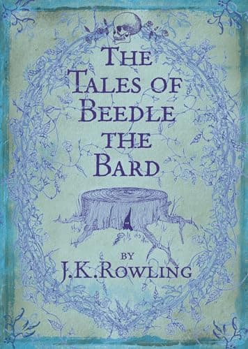 Cover of The Tales of Beedle the Bard: The Illustrated Edition