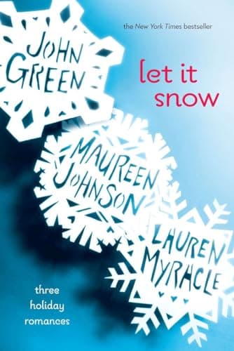 Cover of Let It Snow: Three Holiday Romances