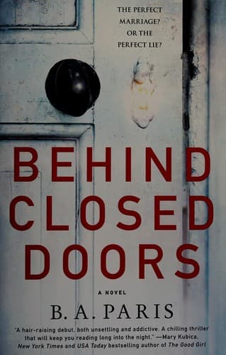 Cover of Behind Closed Doors: The Gripping Debut Psychological Thriller Everyone Is Talking About