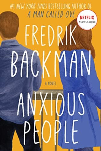 Cover of Anxious People: A Novel