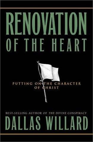 Cover of Renovation of the Heart: Putting on the Character of Christ