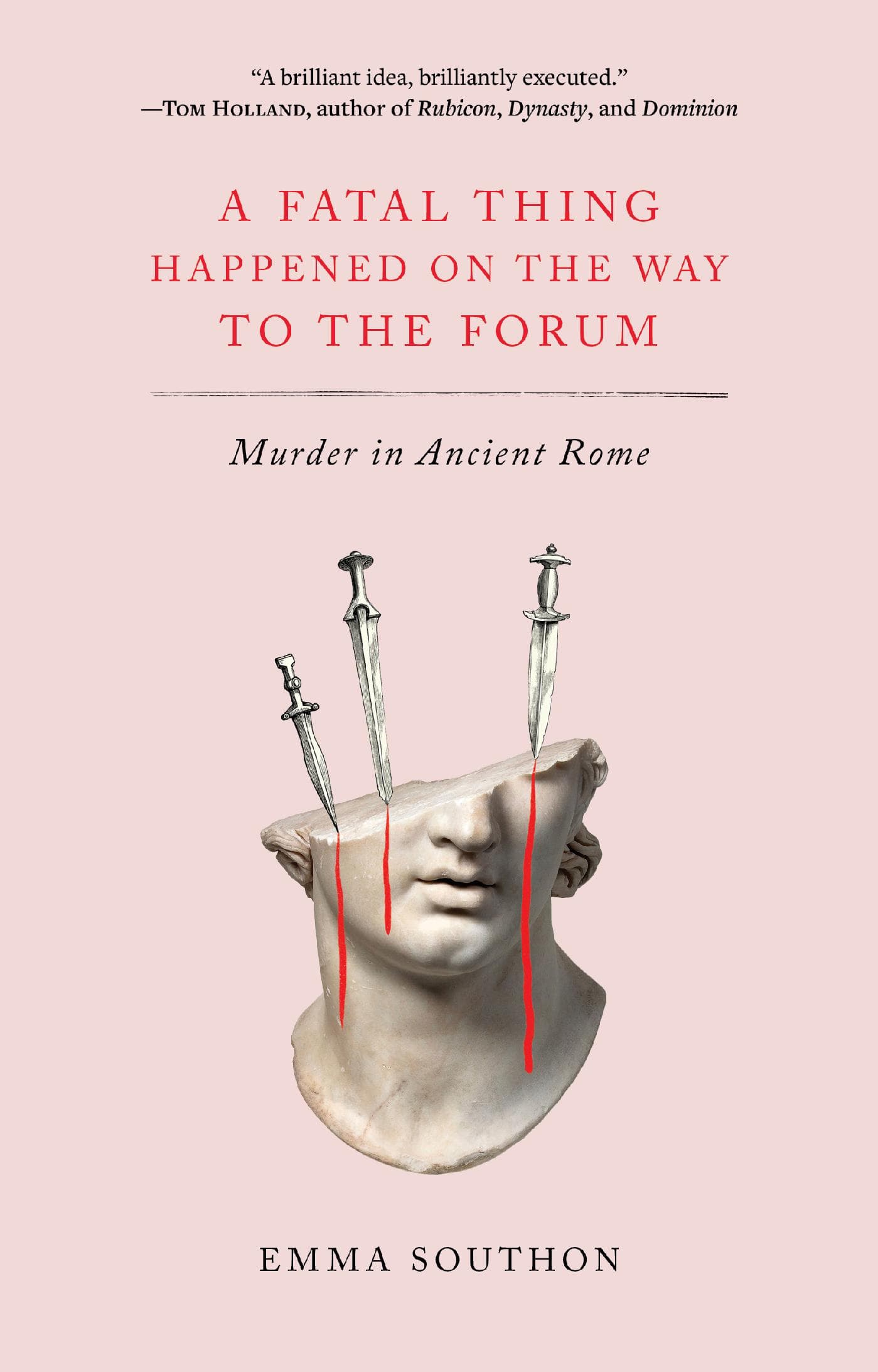 Cover of Fatal Thing Happened on the Way to the Forum