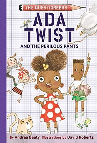 Cover of Ada Twist and the Perilous Pants