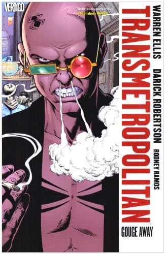 Cover of Transmetropolitan, Vol. 6: Gouge Away