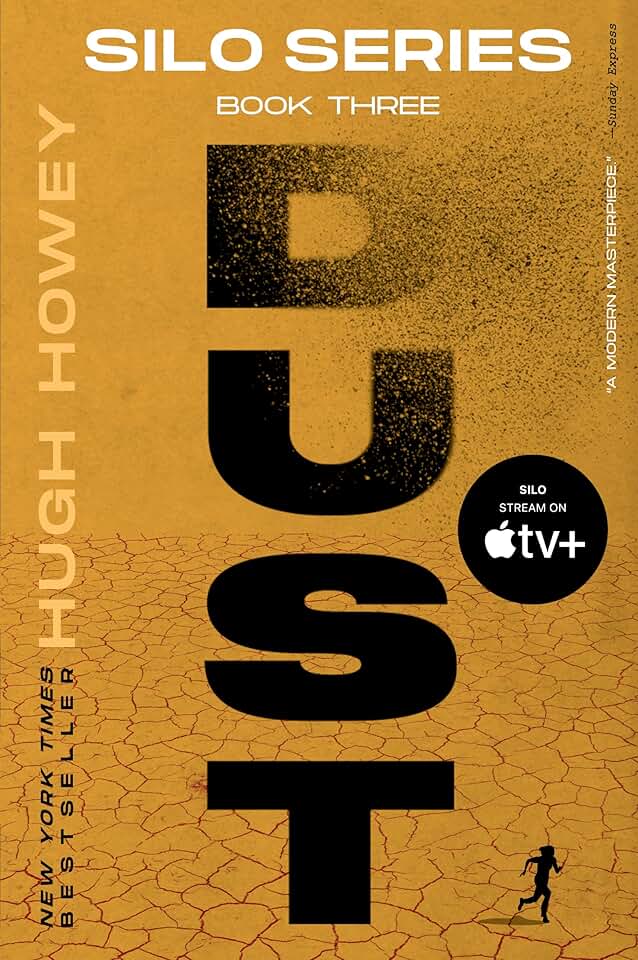 Cover of Dust: Book Three of the Silo Series