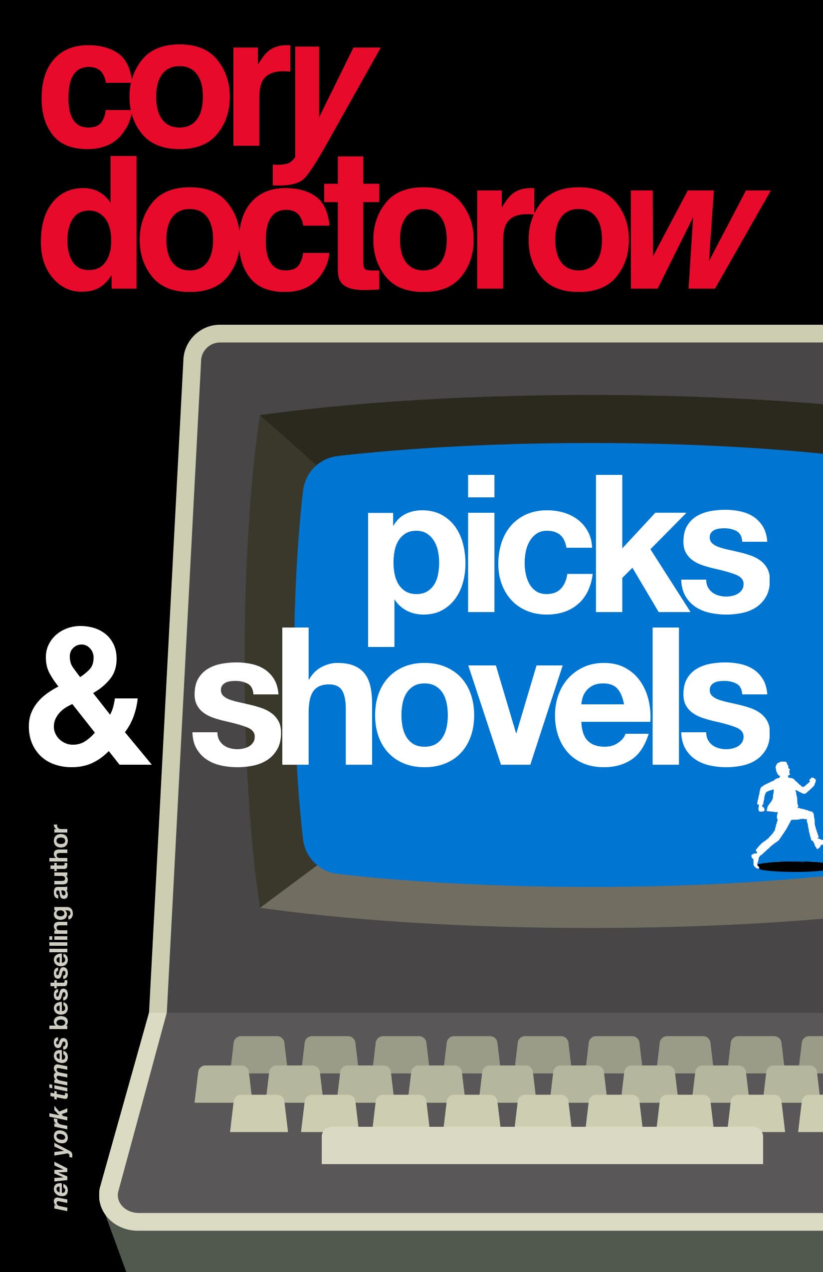 Cover of picks and shovels