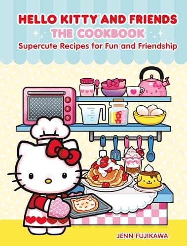 Cover of Hello Kitty and Friends : the Cookbook