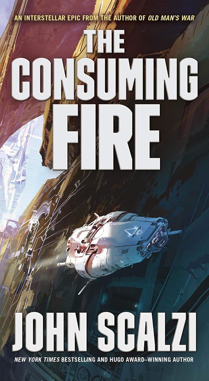 Cover of The Consuming Fire: Interdependency Book 2