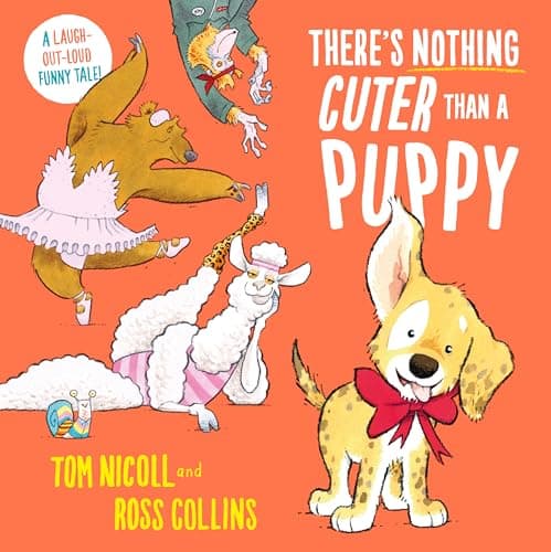 Cover of There's Nothing Cuter Than a Puppy