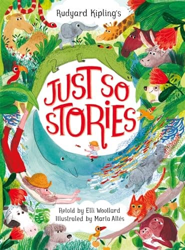 Cover of Rudyard Kipling's Just So Stories, Retold by Elli Woollard