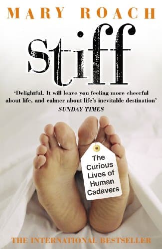 Cover of Stiff: The Curious Lives of Human Cadavers