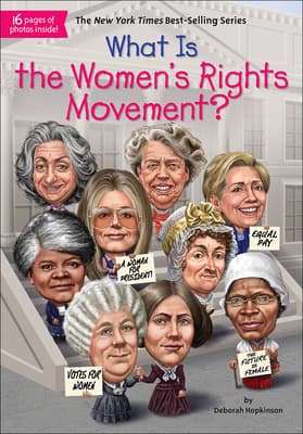 Cover of What Is the Women's Rights Movement?