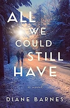 Cover of All We Could Still Have