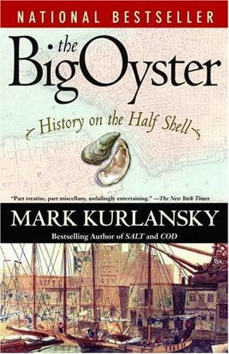 Cover of The Big Oyster: History on the Half Shell