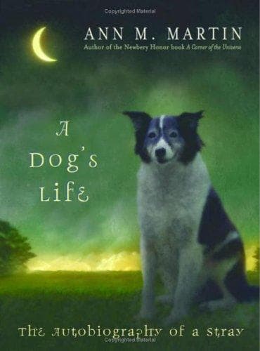 Cover of A dog's life: The Autobiography of a Stray