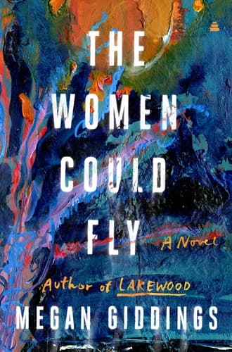 Cover of The Women Could Fly: A Novel