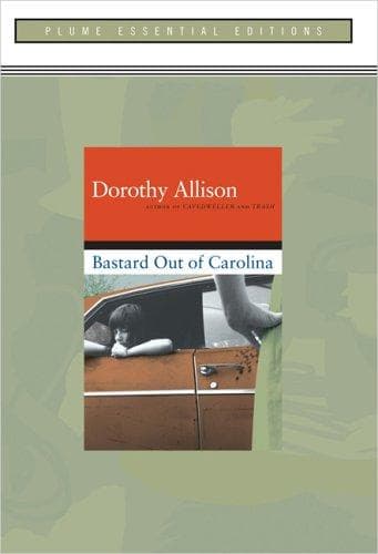 Cover of Bastard Out of Carolina (Essential Edition): (Plume Essential Edition)