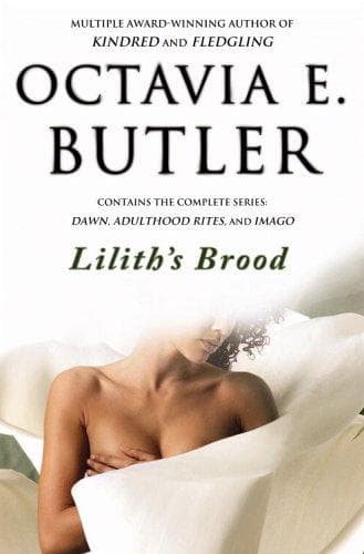 Cover of Lilith's Brood: Dawn / Adulthood Rites / Imago