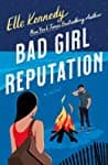 Cover of Bad Girl Reputation: An Avalon Bay Novel