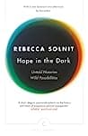 Cover of Hope In The Dark: Untold Histories, Wild Possibilities