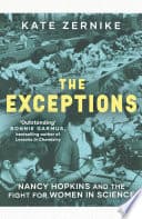 Cover of The Exceptions: Nancy Hopkins, MIT, and the Fight for Women in Science