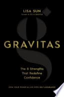 Cover of Gravitas The 8 Strengths That Redefine Confidence