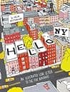 Cover of Hello NY: An Illustrated Love Letter to the Five Boroughs