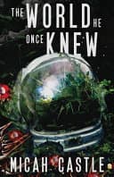 Cover of World He Once Knew