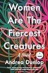 Cover of Women Are the Fiercest Creatures