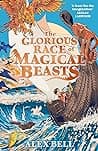 Cover of Glorious Race of Magical Beasts