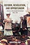 Cover of Reform, Revolution, and Opportunism