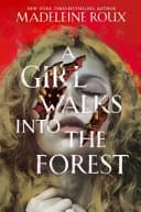 Cover of Girl Walks into the Forest