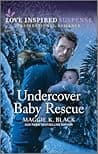 Cover of Undercover Baby Rescue