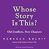 Cover of Whose Story Is This?: Old Conflicts, New Chapters