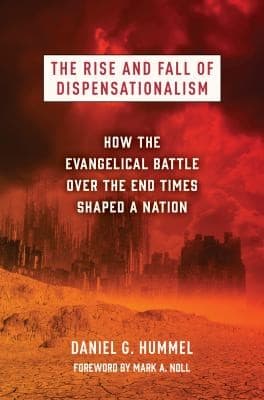 Cover of The Rise and Fall of Dispensationalism