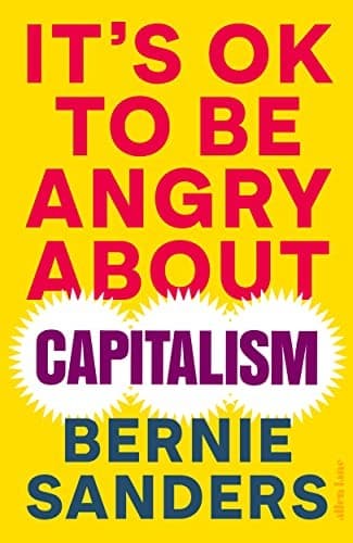Cover of It's OK to Be Angry About Capitalism