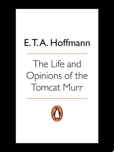 Cover of The Life and Opinions of the Tomcat Murr