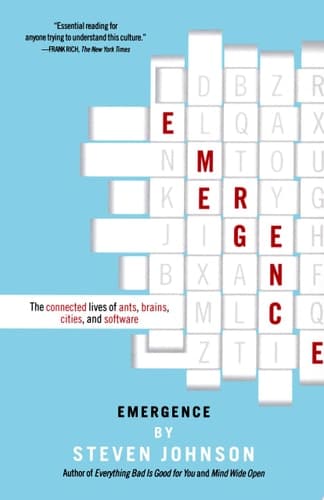 Cover of Emergence The Connected Lives of Ants, Brains, Cities, and Software