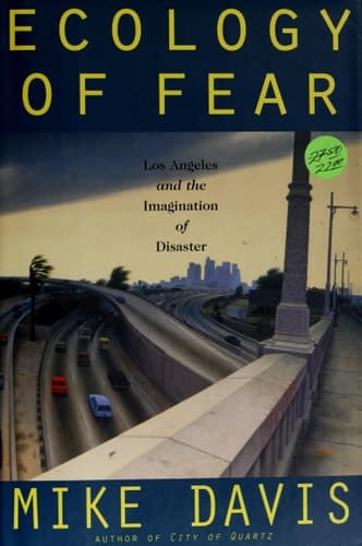 Cover of Ecology of Fear Los Angeles and the Imagination of Disaster
