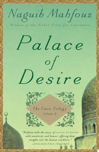Cover of Palace of Desire The Cairo Trilogy, Volume 2