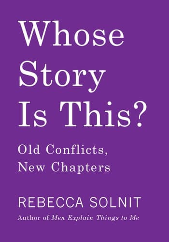 Cover of Whose Story is This? Old Conflicts, New Chapters