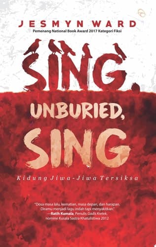 Cover of Sing, Unburied, Sing Kidung Jiwa-Jiwa Tersiksa