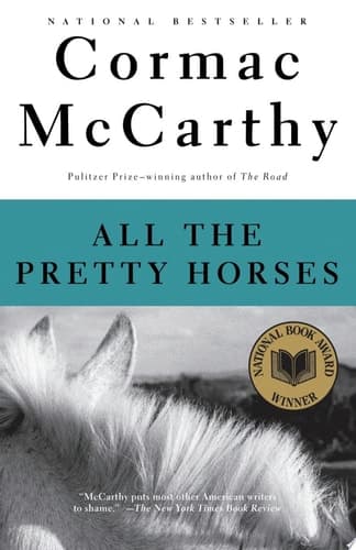 Cover of All the Pretty Horses Border Trilogy 1 (National Book Award Winner)